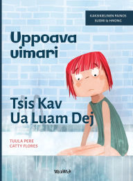 Title: Uppoava uimari / Tsis Kav Ua Luam Dej: Bilingual Finnish-Hmong Edition of Scared to Swim, Author: Tuula Pere