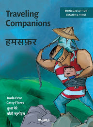 Title: Traveling Companions / हमसफ़र: Bilingual English-Hindi Edition of Traveling Companions, Author: Tuula Pere