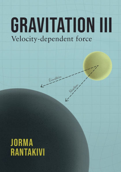 Gravitation III - Velocity-dependent force