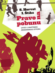 Title: Pravo na pobunu, Author: Igor Stiks