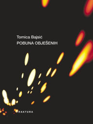Title: Pobuna objesenih, Author: Tomica Bajsic