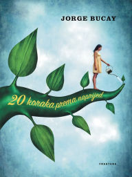 Title: 20 koraka prema naprijed, Author: Jorge Bucay