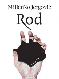 Title: Rod, Author: Miljenko Jergovic