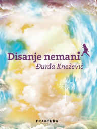 Title: Disanje nemani, Author: Durda Knezevic