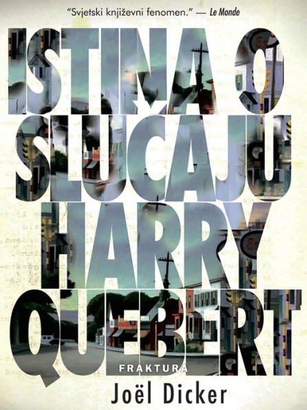 Istina o Slucaju Harry Quebert