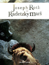 Title: Radetzky mars, Author: Joseph Roth
