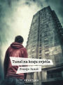 Tunel na kraju svjetla