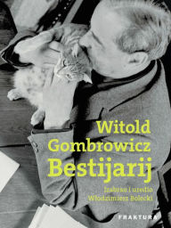 Title: Bestijarij, Author: Witold Gombrowicz