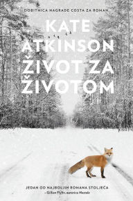 Title: Zivot za zivotom, Author: Kate Atkinson