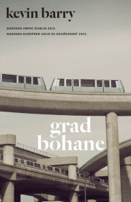 Title: Grad Bohane, Author: Kevin Barry
