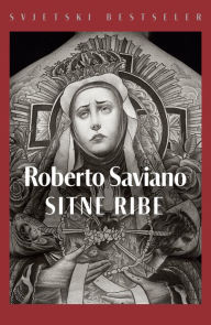 Title: Sitne ribe, Author: Roberto Saviano