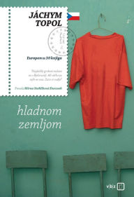 Title: Hladnom zemljom, Author: Jáchym Topol