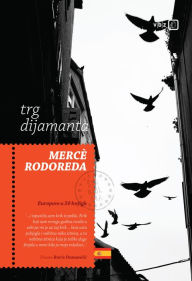 Title: Trg dijamanta, Author: Mercè Rodoreda