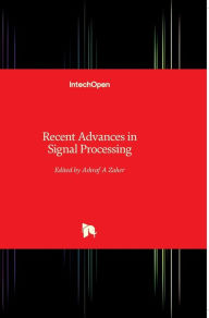 Title: Recent Advances in Signal Processing, Author: Ashraf Zaher