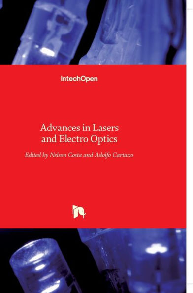 Advances in Lasers and Electro Optics