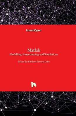 Matlab: Modelling, Programming and Simulations