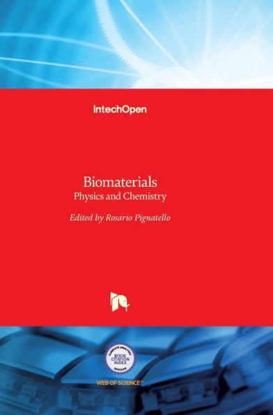 Biomaterials: Physics and Chemistry