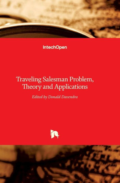 Traveling Salesman Problem: Theory and Applications