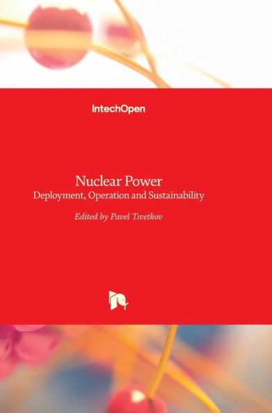 Nuclear Power: Deployment, Operation and Sustainability