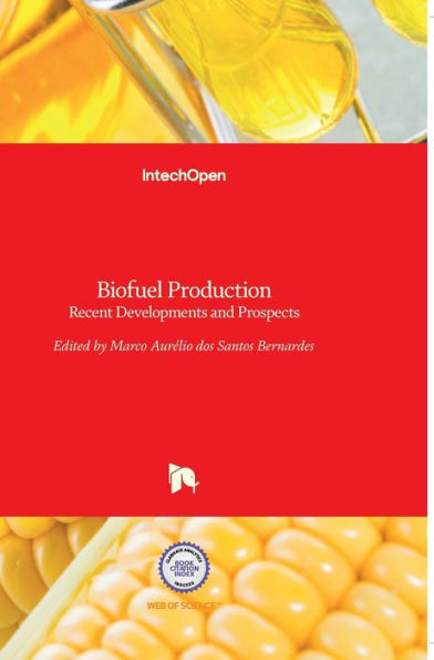 Biofuel Production: Recent Developments and Prospects