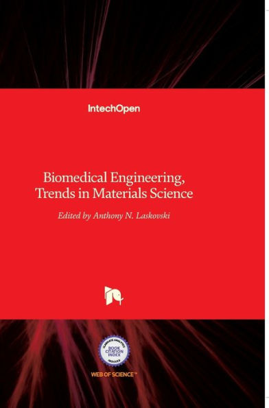 Biomedical Engineering: Trends in Materials Science