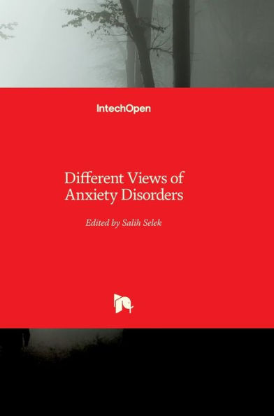 Different Views of Anxiety Disorders