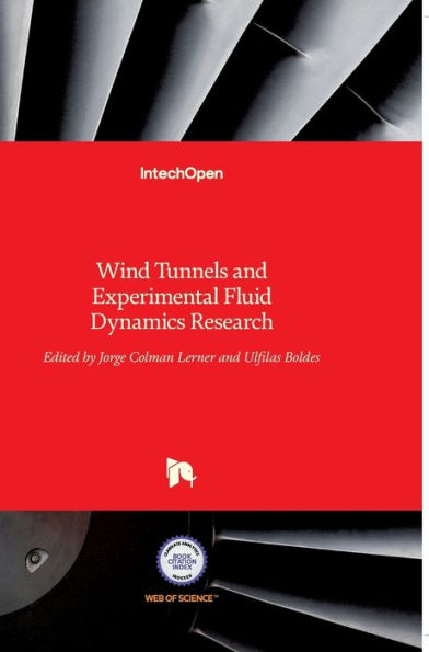 Wind Tunnels and Experimental Fluid Dynamics Research