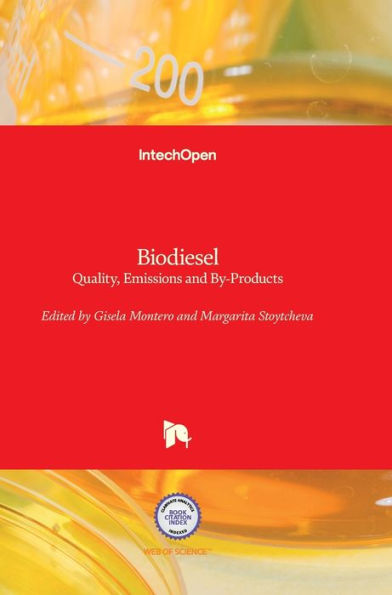 Biodiesel: Quality, Emissions and By-Products