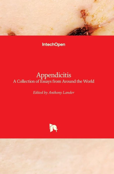 Appendicitis: A Collection of Essays from Around the World