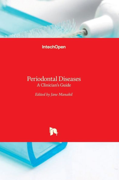 Periodontal Diseases: A Clinician's Guide