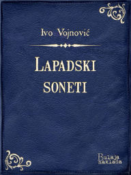 Title: Lapadski soneti, Author: Ivo Vojnović