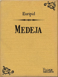 Title: Medeja, Author: Euripid