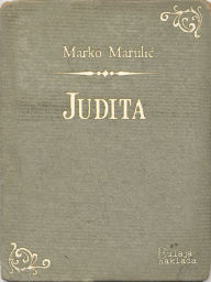 Title: Judita, Author: Marko Marulić