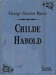 Title: Childe Harold, Author: George Gordon Byron