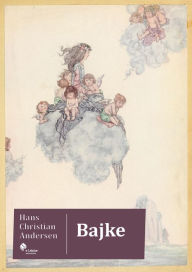 Title: Bajke, Author: Hans Christian Andersen