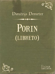 Title: Porin (libreto): Juna, Author: Dimitrija Demeter