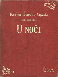 Title: U noci, Author: Ksaver