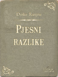 Title: Pjesni razlike, Author: Dinko Ranjina