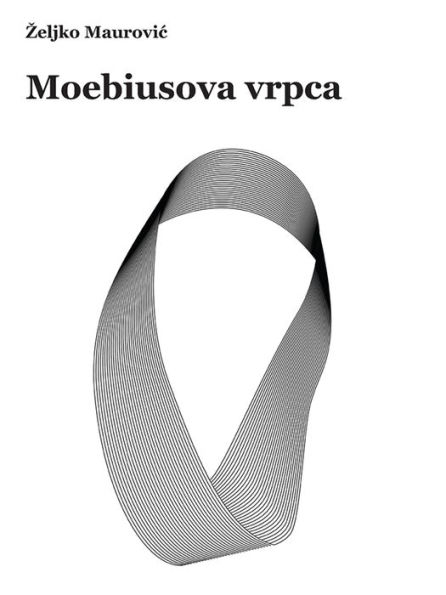 Moebiusova vrpca: zbirka priča