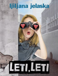 Title: Leti, leti, Author: Ljiljana Jelaska