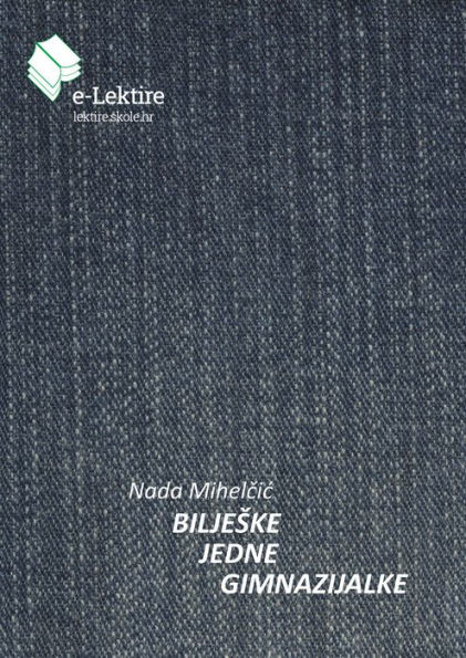 Biljeske jedne gimnazijalke