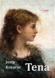 Title: Tena, Author: Josip Kozarac
