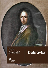 Title: Dubravka, Author: Ivan Gundulic