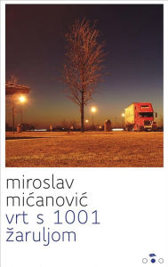 Title: Vrt s 1001 zaruljom, Author: Miroslav Micanovic