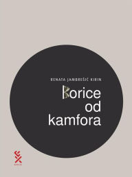 Title: Korice od kamfora, Author: Renata Jambresic Kirin