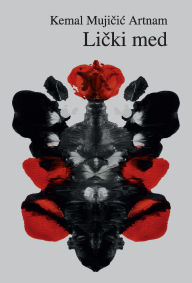 Title: Licki med, Author: Kemal Mujicic Artnam