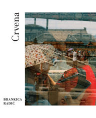 Title: Crvena, Author: Brankica Radic