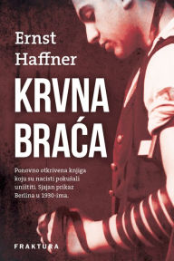Title: Krvna braca, Author: Ernst Haffner