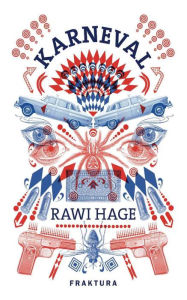 Title: Karneval, Author: Rawi Hage