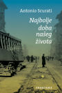Najbolje doba naseg zivota